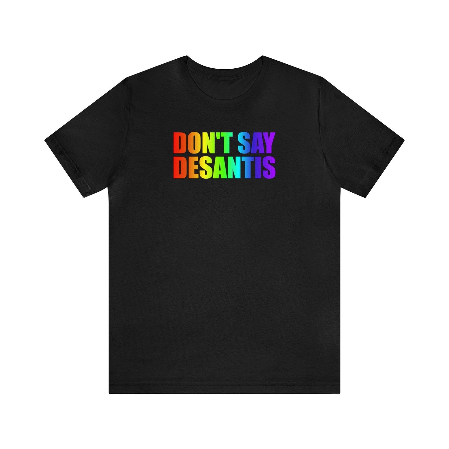Don't Say DeSantis - Wicked Naughty Apparel