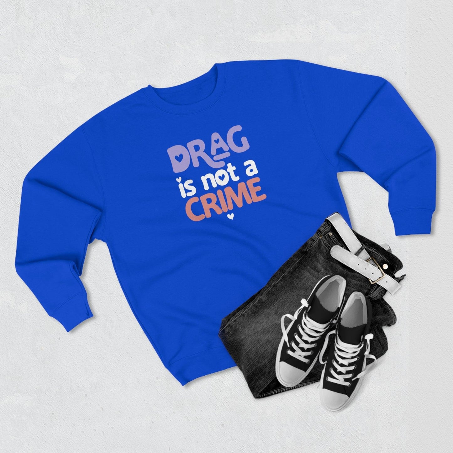 Drag is NOT a Crime - Premium Crewneck Sweatshirt - Wicked Naughty Apparel