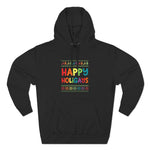 Happy Holigays Pullover Hoodie - Wicked Naughty Apparel