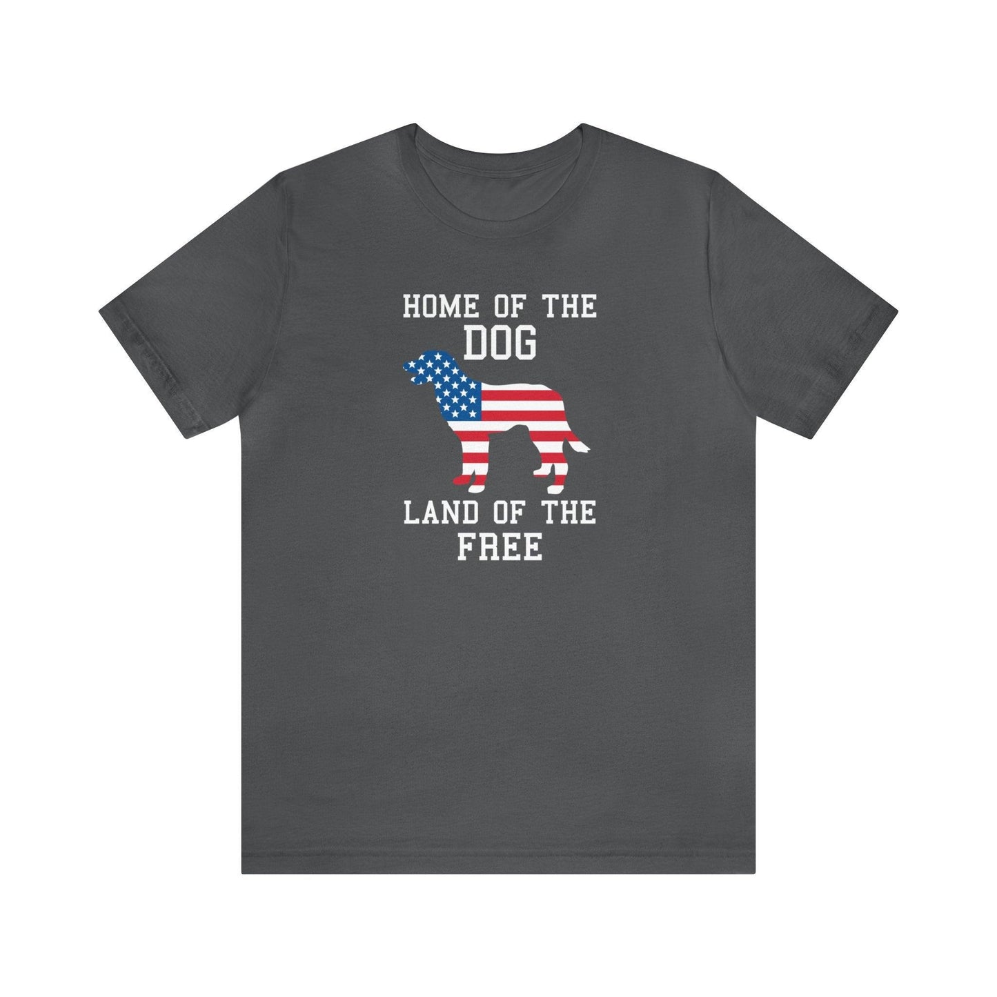 Home of the Dog, Land of the Free - Wicked Naughty Apparel