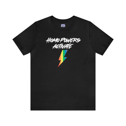 Homo Powers Activate - Wicked Naughty Apparel
