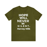 Hope Will Never Be Silent - Wicked Naughty Apparel