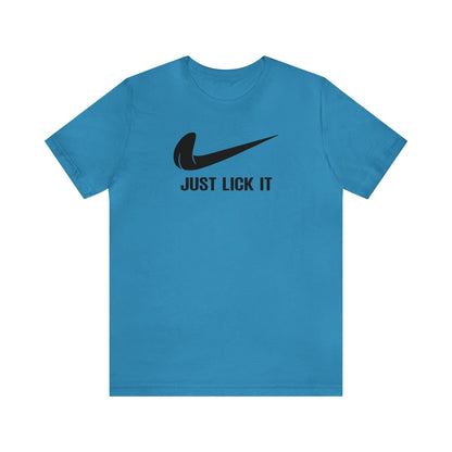 Just Lick It - Wicked Naughty Apparel