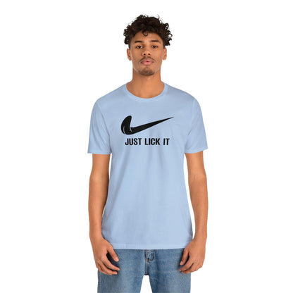 Just Lick It - Wicked Naughty Apparel