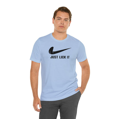 Just Lick It - Wicked Naughty Apparel