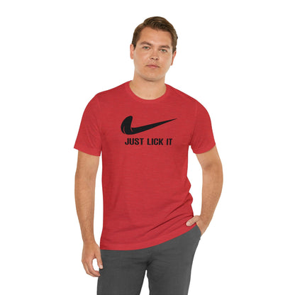 Just Lick It - Wicked Naughty Apparel