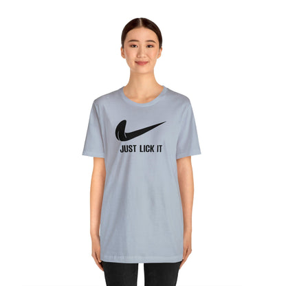 Just Lick It - Wicked Naughty Apparel