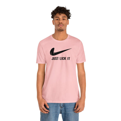 Just Lick It - Wicked Naughty Apparel