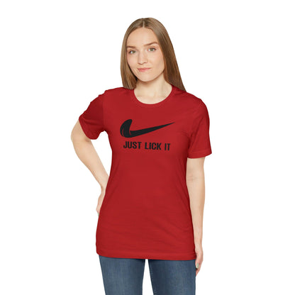 Just Lick It - Wicked Naughty Apparel