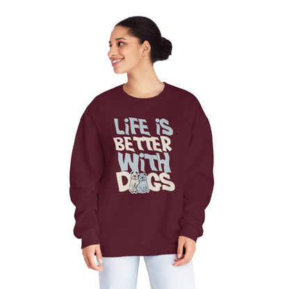 Life is Better With Dogs - NuBlend® Crewneck Sweatshirt - Wicked Naughty Apparel