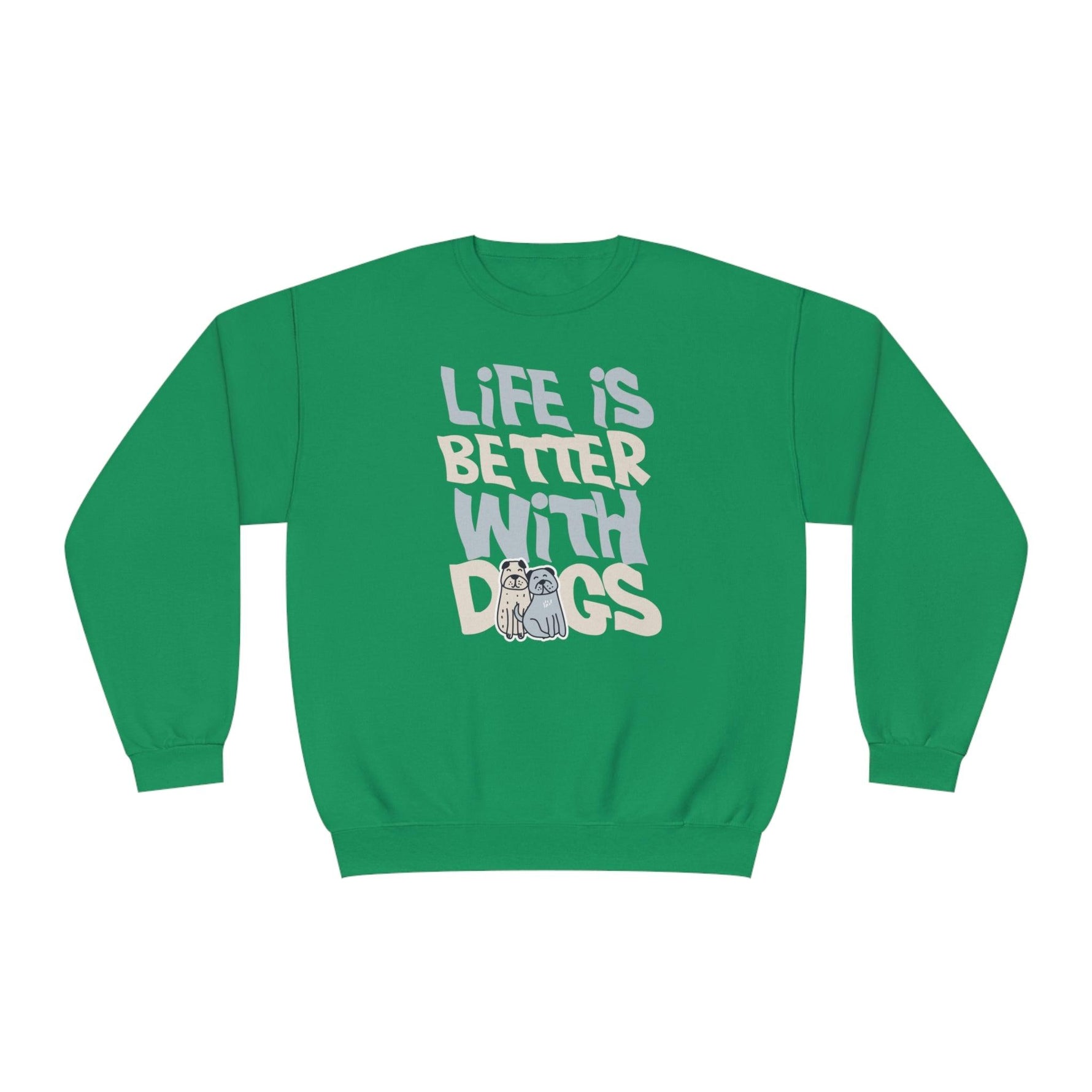 Life is Better With Dogs - NuBlend® Crewneck Sweatshirt - Wicked Naughty Apparel