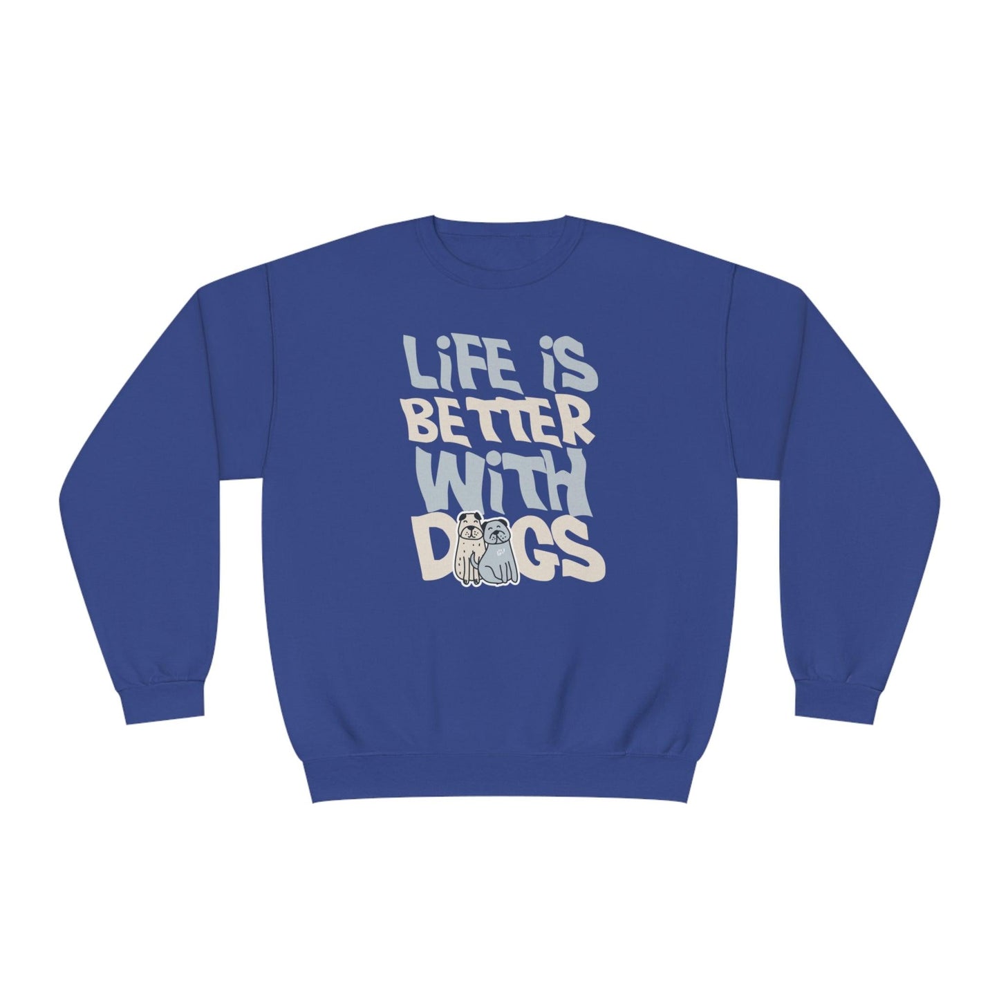 Life is Better With Dogs - NuBlend® Crewneck Sweatshirt - Wicked Naughty Apparel