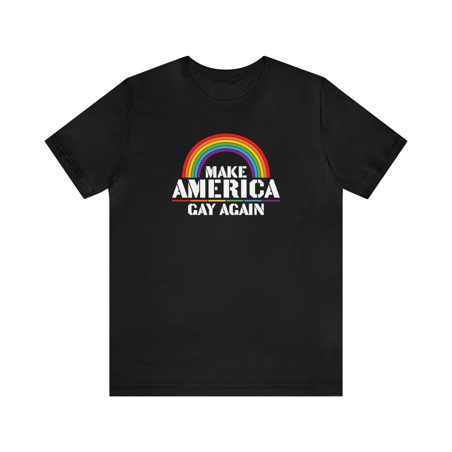 Make America Gay Again - Wicked Naughty Apparel