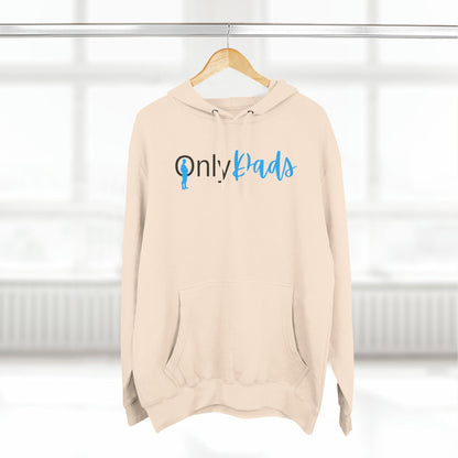 Only Dads - Hoodie - Wicked Naughty Apparel