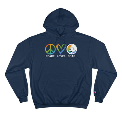 Peace, Love, and Drag - Champion Hoodie - Wicked Naughty Apparel