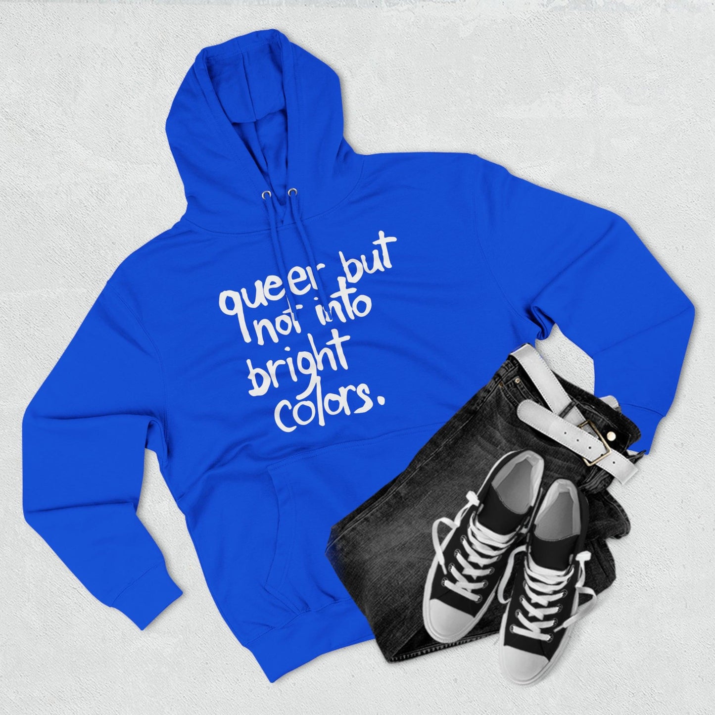 Queer but Not Into Bright Colors - Hoodie - Wicked Naughty Apparel