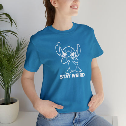 Stay Weird - Wicked Naughty Apparel