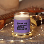 Thank You for Being My Unpaid Therapist, Scented Soy Candle, 9oz - Wicked Naughty Apparel