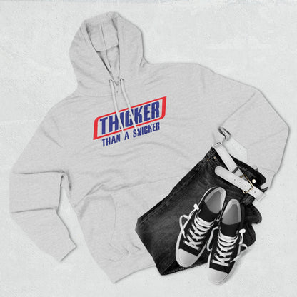 Thicker Than A Snicker Premium Pullover Hoodie - Wicked Naughty Apparel