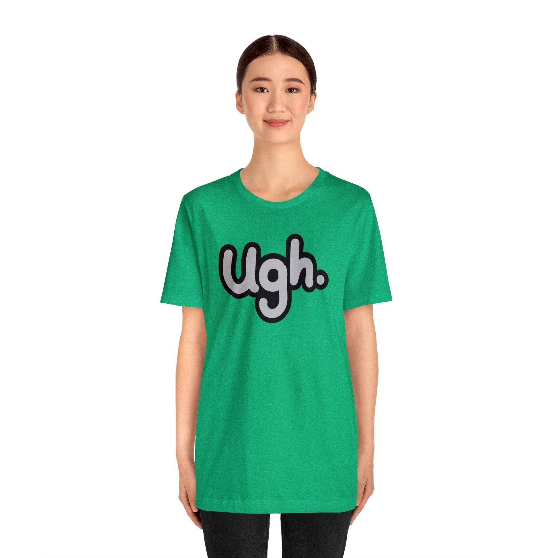 Ugh - Wicked Naughty Apparel