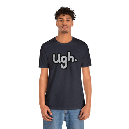 Ugh - Wicked Naughty Apparel