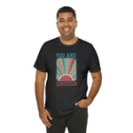 You Are Enough - Wicked Naughty Apparel