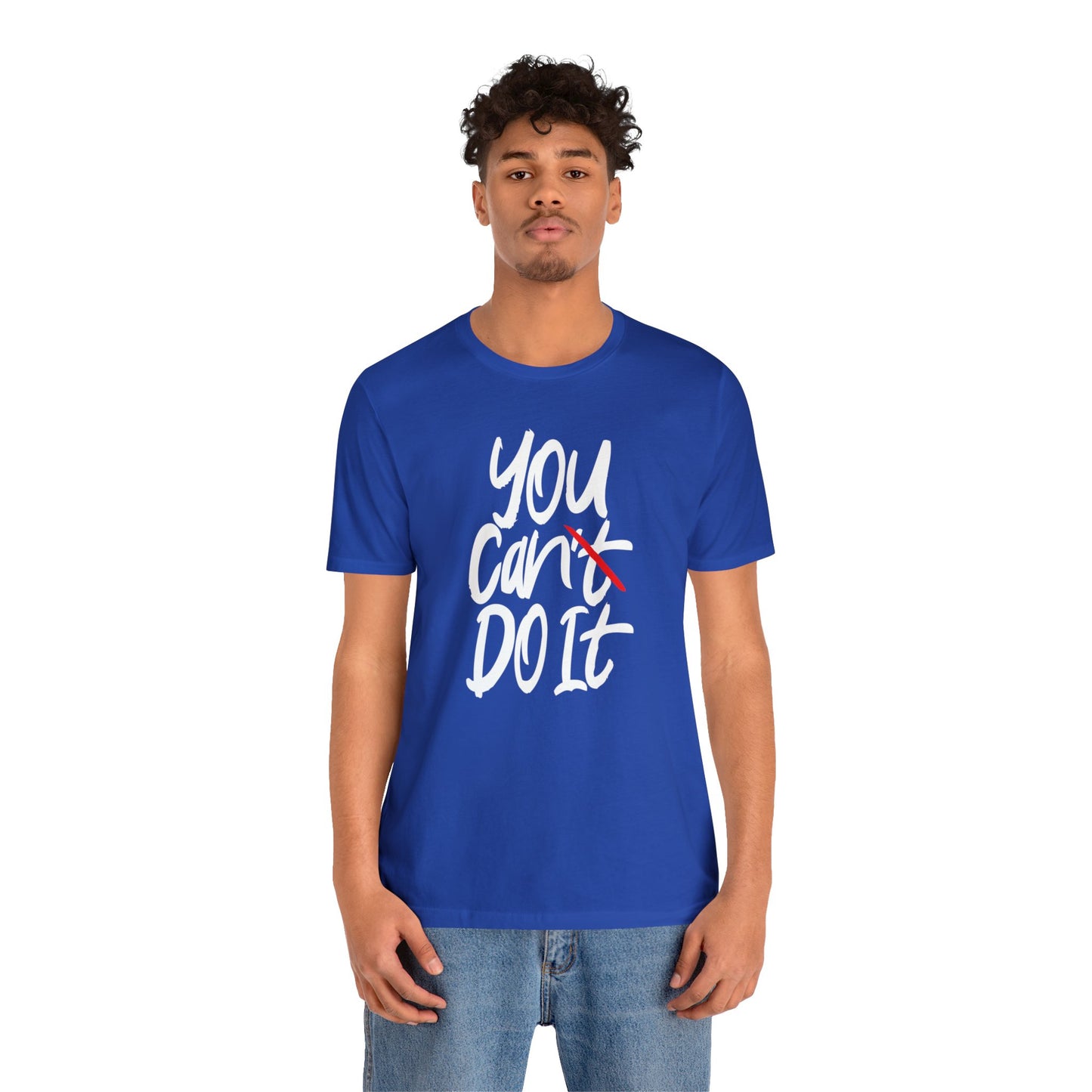 You CAN Do It - Wicked Naughty Apparel