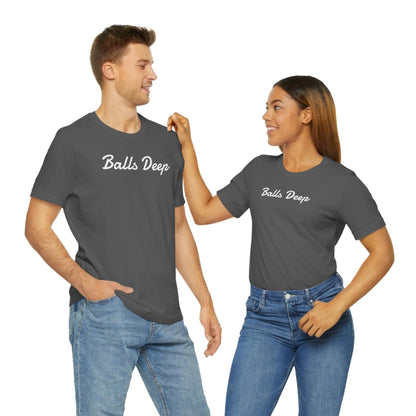 Balls Deep - Wicked Naughty Apparel