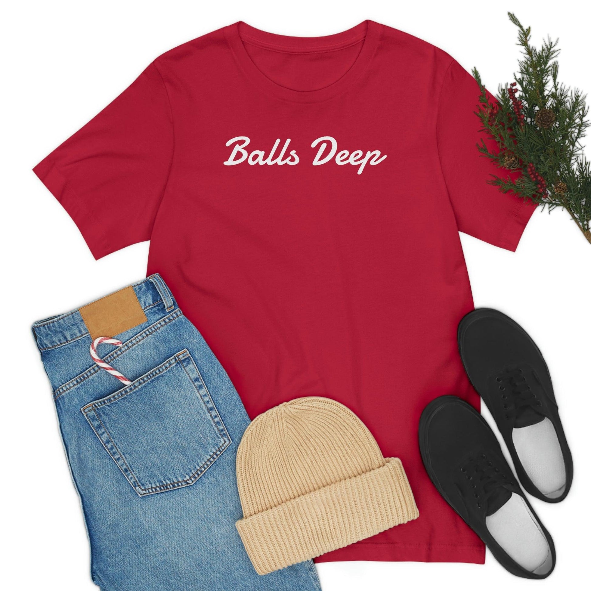 Balls Deep - Wicked Naughty Apparel