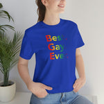 Best Gay Ever - Wicked Naughty Apparel