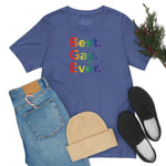 Best Gay Ever - Wicked Naughty Apparel