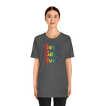 Best Gay Ever - Wicked Naughty Apparel