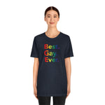 Best Gay Ever - Wicked Naughty Apparel