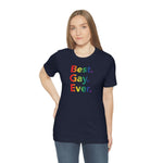 Best Gay Ever - Wicked Naughty Apparel