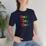 Best Gay Ever - Wicked Naughty Apparel