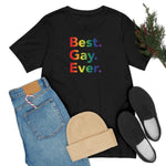 Best Gay Ever - Wicked Naughty Apparel