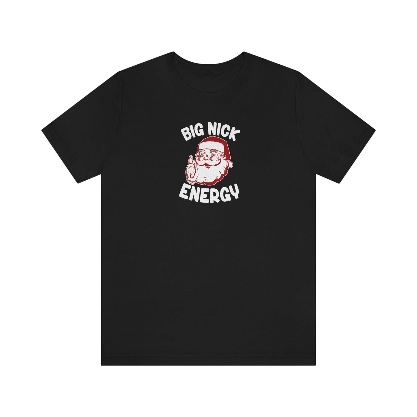 Big Nick Energy - Wicked Naughty Apparel