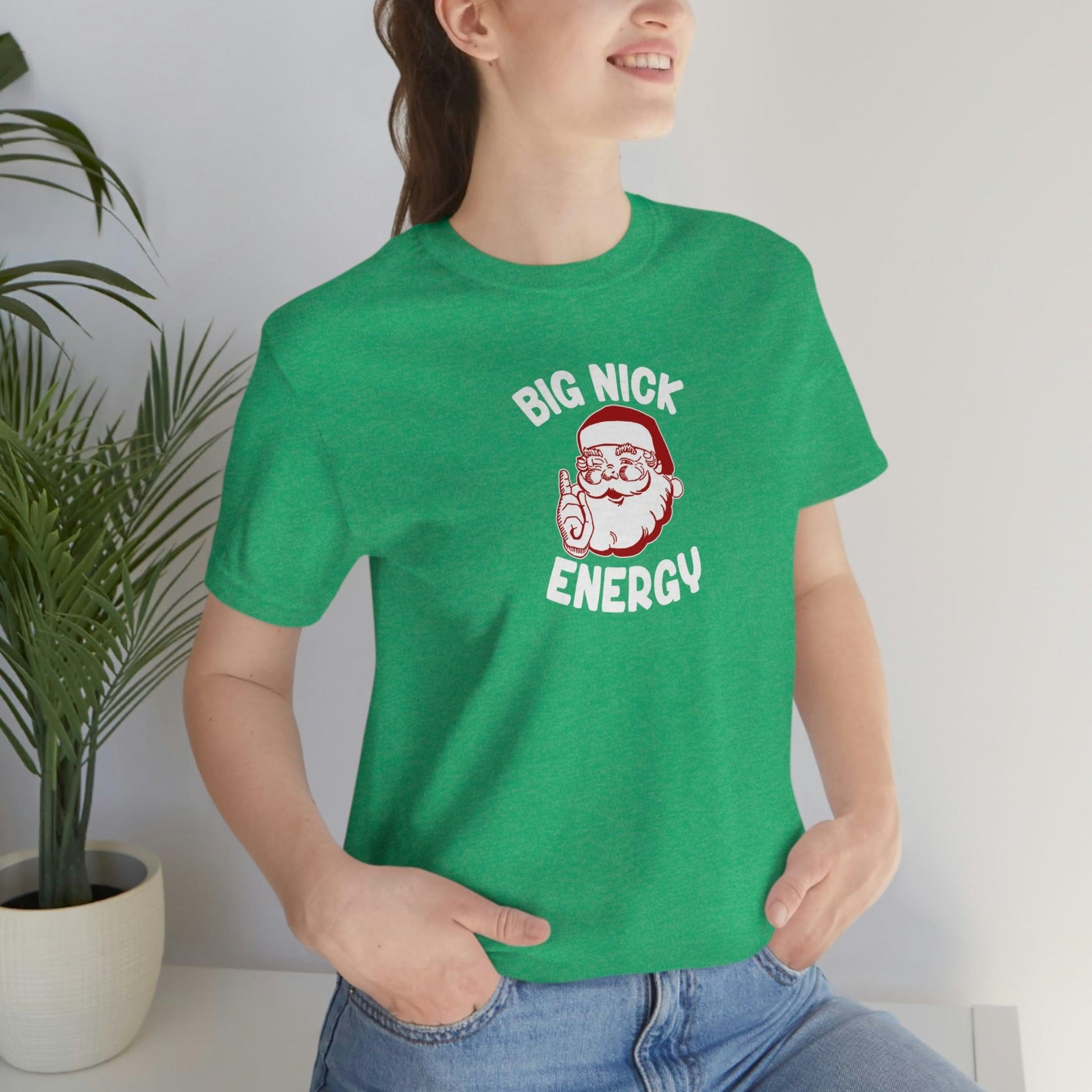 Big Nick Energy - Wicked Naughty Apparel