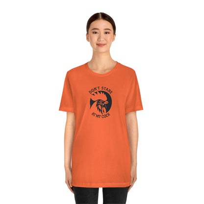 Don't Stare at My Cock - Wicked Naughty Apparel