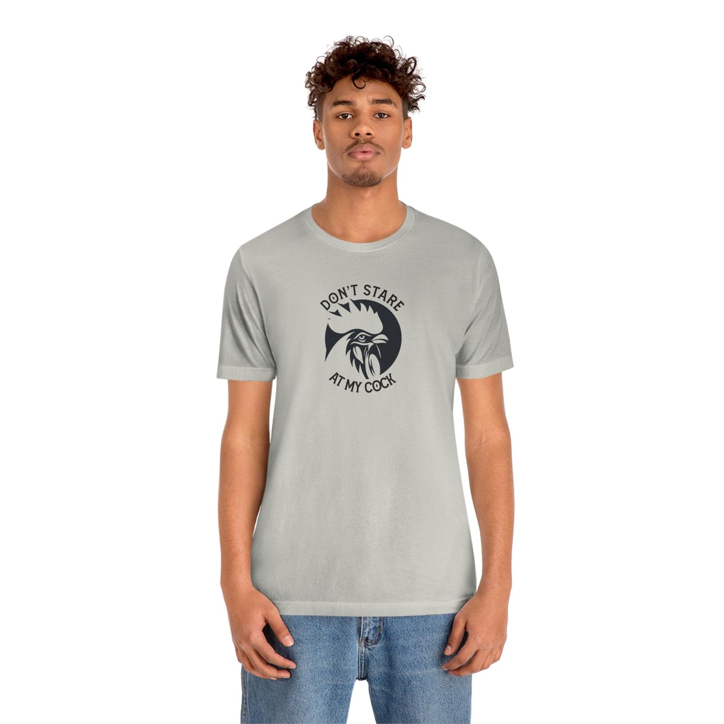 Don't Stare at My Cock - Wicked Naughty Apparel
