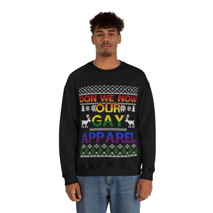 "Don We Now Our Gay Apparel" Crewneck Sweatshirt - Wicked Naughty Apparel