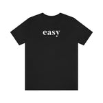 Easy - Wicked Naughty Apparel