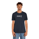 Easy - Wicked Naughty Apparel