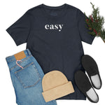 Easy - Wicked Naughty Apparel