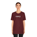 Easy - Wicked Naughty Apparel