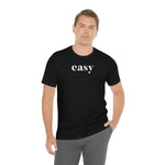 Easy - Wicked Naughty Apparel