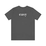 Easy - Wicked Naughty Apparel