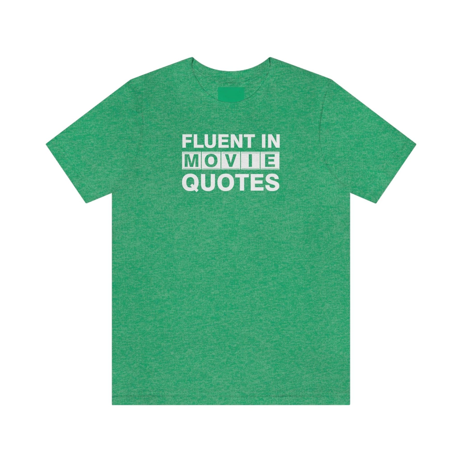 Fluent in Movie Quotes - Wicked Naughty Apparel