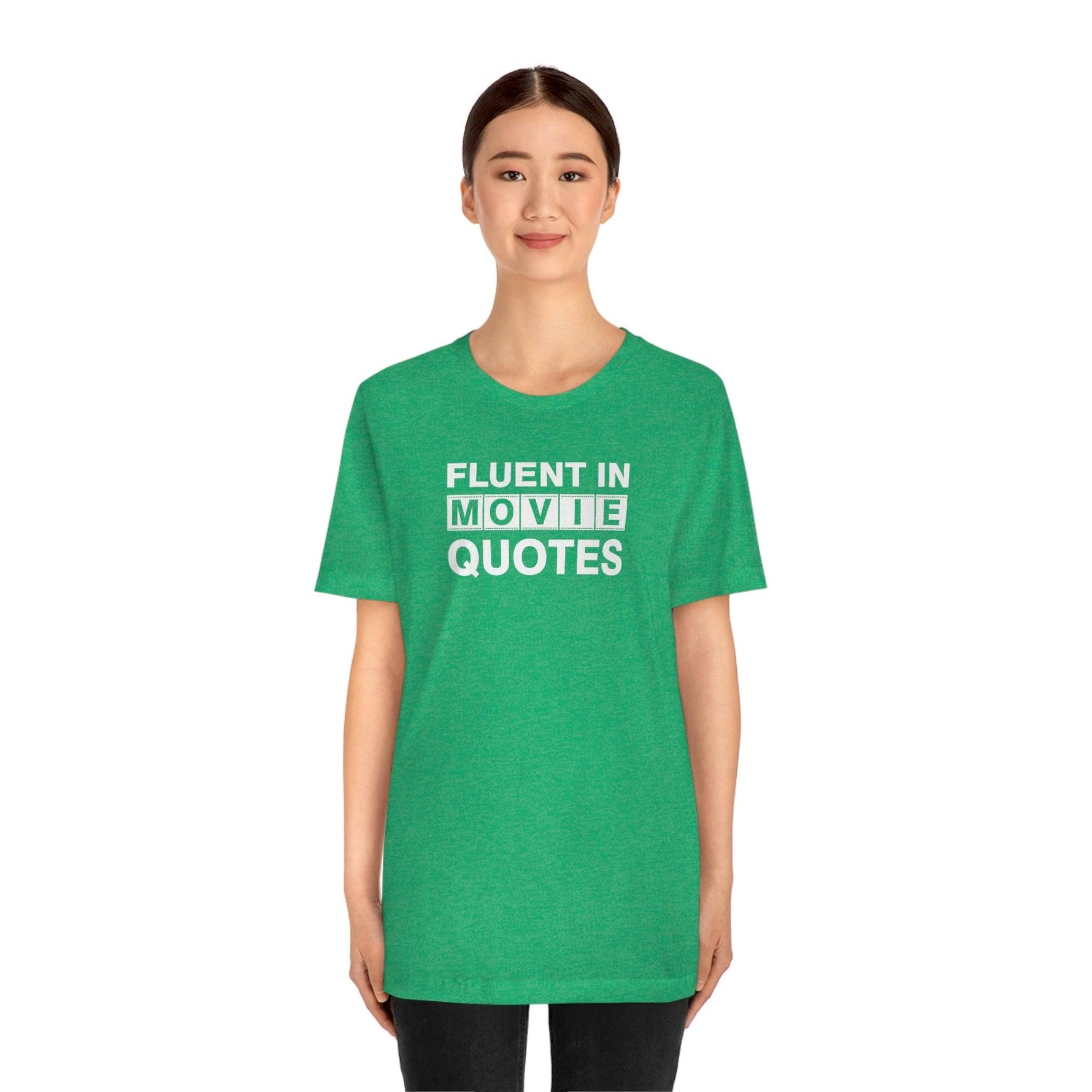 Fluent in Movie Quotes - Wicked Naughty Apparel