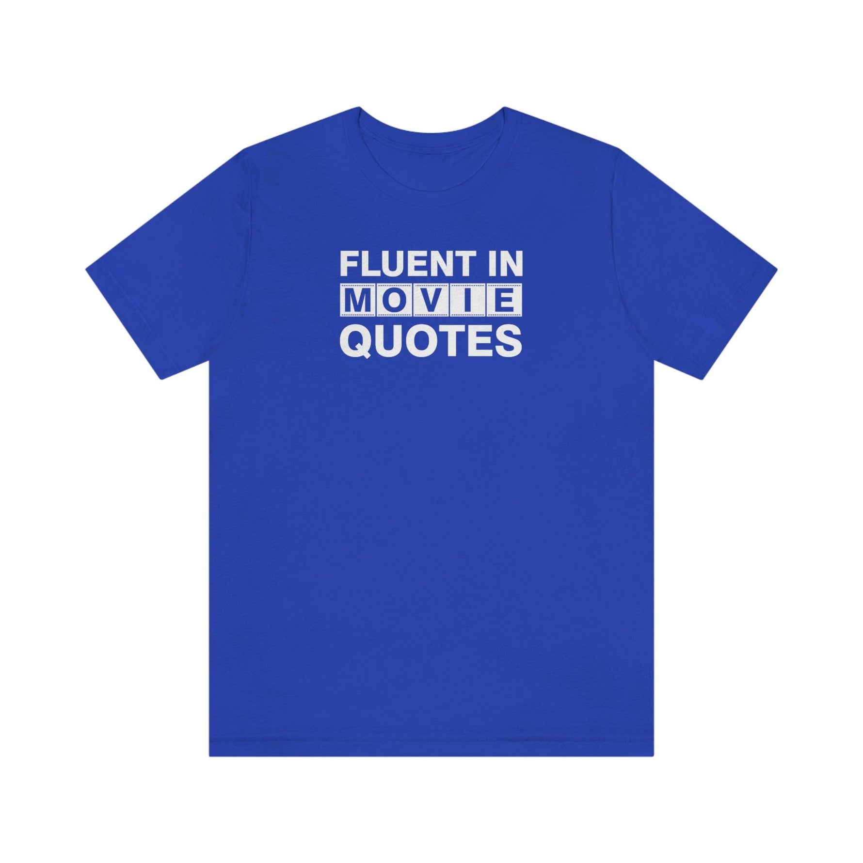 Fluent in Movie Quotes - Wicked Naughty Apparel